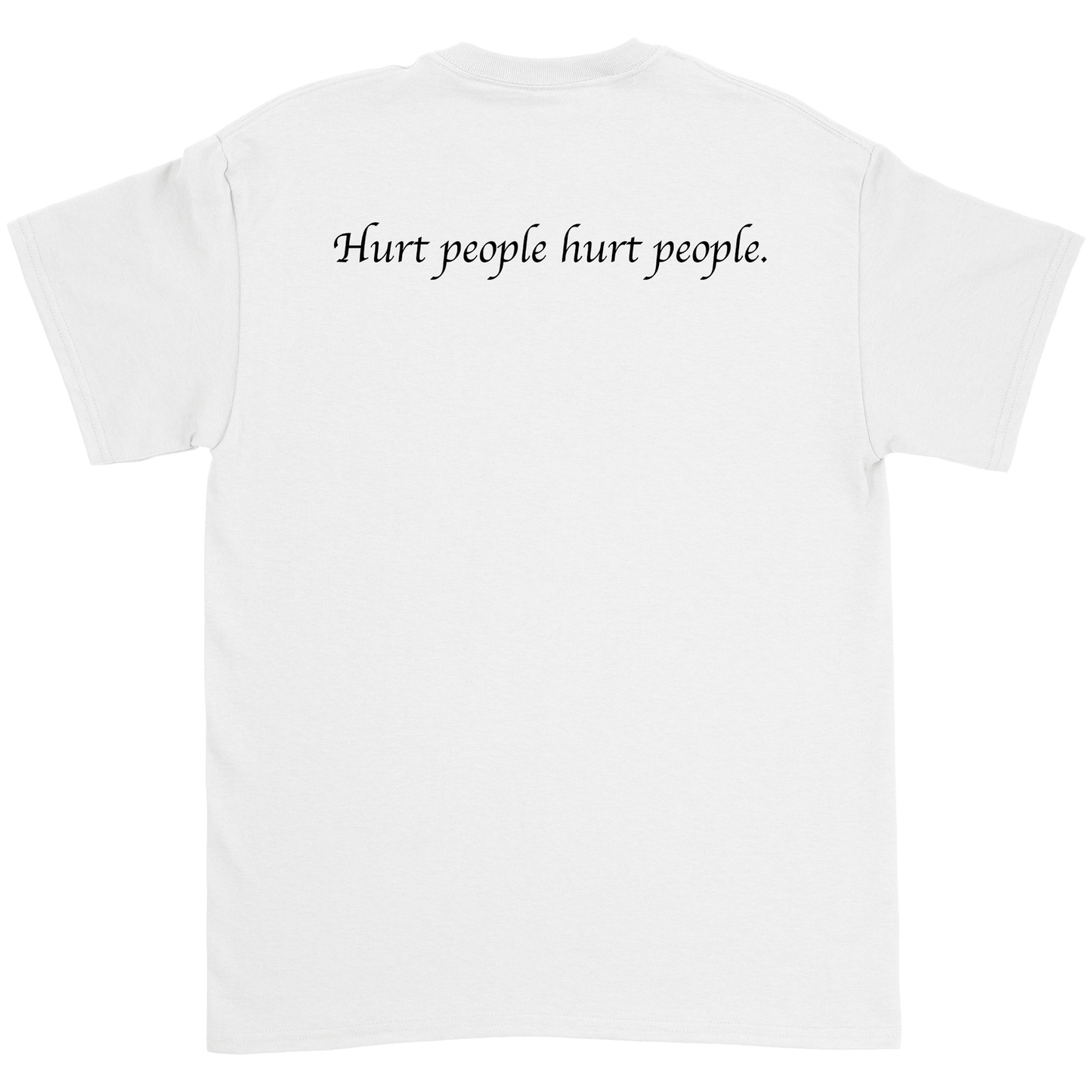 Hurt People Hurt People T-Shirt